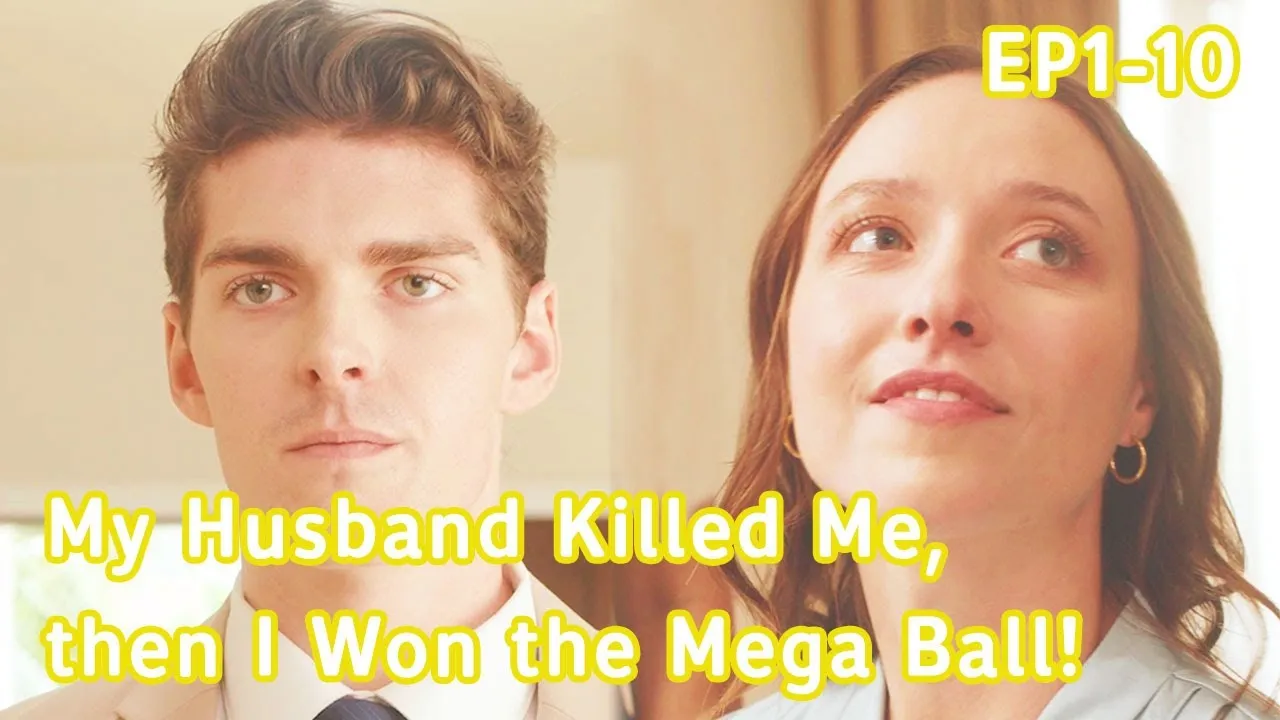 My Husband Killed Me, then I Won the Megaball FULL Part 1 (EP1-EP10) 